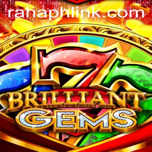 Explore the Enchanting World of BrilliantGems