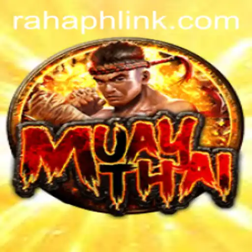 Exploring MuayThai and the Exciting Dynamics of 'Rahaph Link'