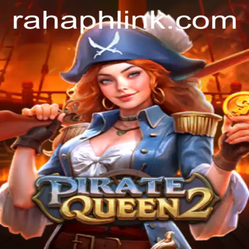 Discovering the World of PirateQueen2: A Journey into High Seas Adventure
